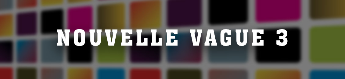 Nouvelle Vague 3 – exclusivo loja virtual