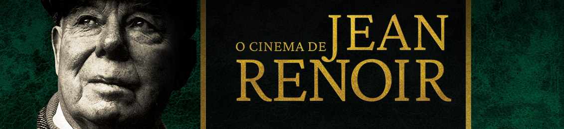 O Cinema de Jean Renoir – exclusivo loja virtual