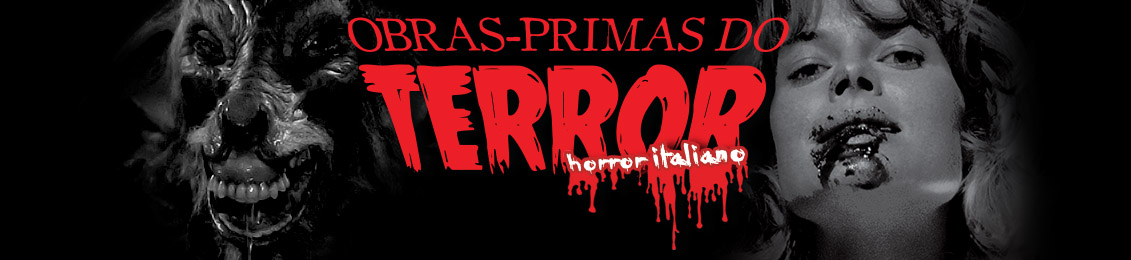 Obras-primas do Terror – Horror Italiano – exclusivo loja virtual