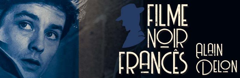 Filme Noir Francês – Alain Delon – exclusivo loja virtual – Versátil Home  Vídeo