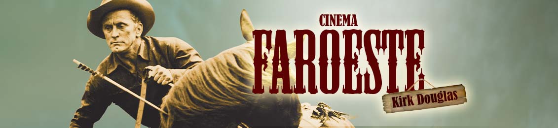 Cinema Faroeste: Kirk Douglas – exclusivo loja virtual