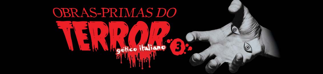 Obras-Primas do Terror: Gótico Italiano Vol. 3 – exclusivo loja virtual